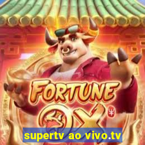 supertv ao vivo.tv